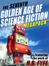 Cover image for The Seventh Golden Age of Science Fiction Megapack